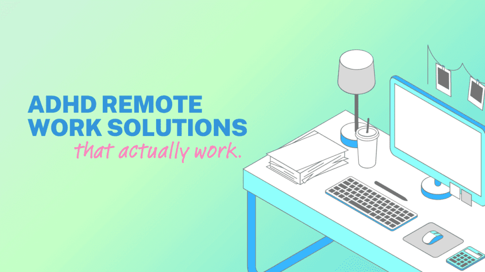 ADHD Remote Work Solutions Header Image